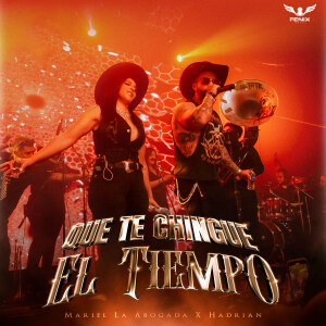 Mariel La Abogada的專輯Que Te Chingue El Tiempo (Explicit)