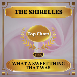 Shirelles的專輯What a Sweet Thing That Was