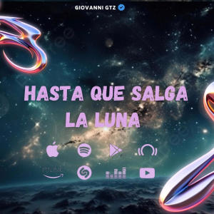 收聽Giovanni Gtz的Hasta que salga la luna歌詞歌曲