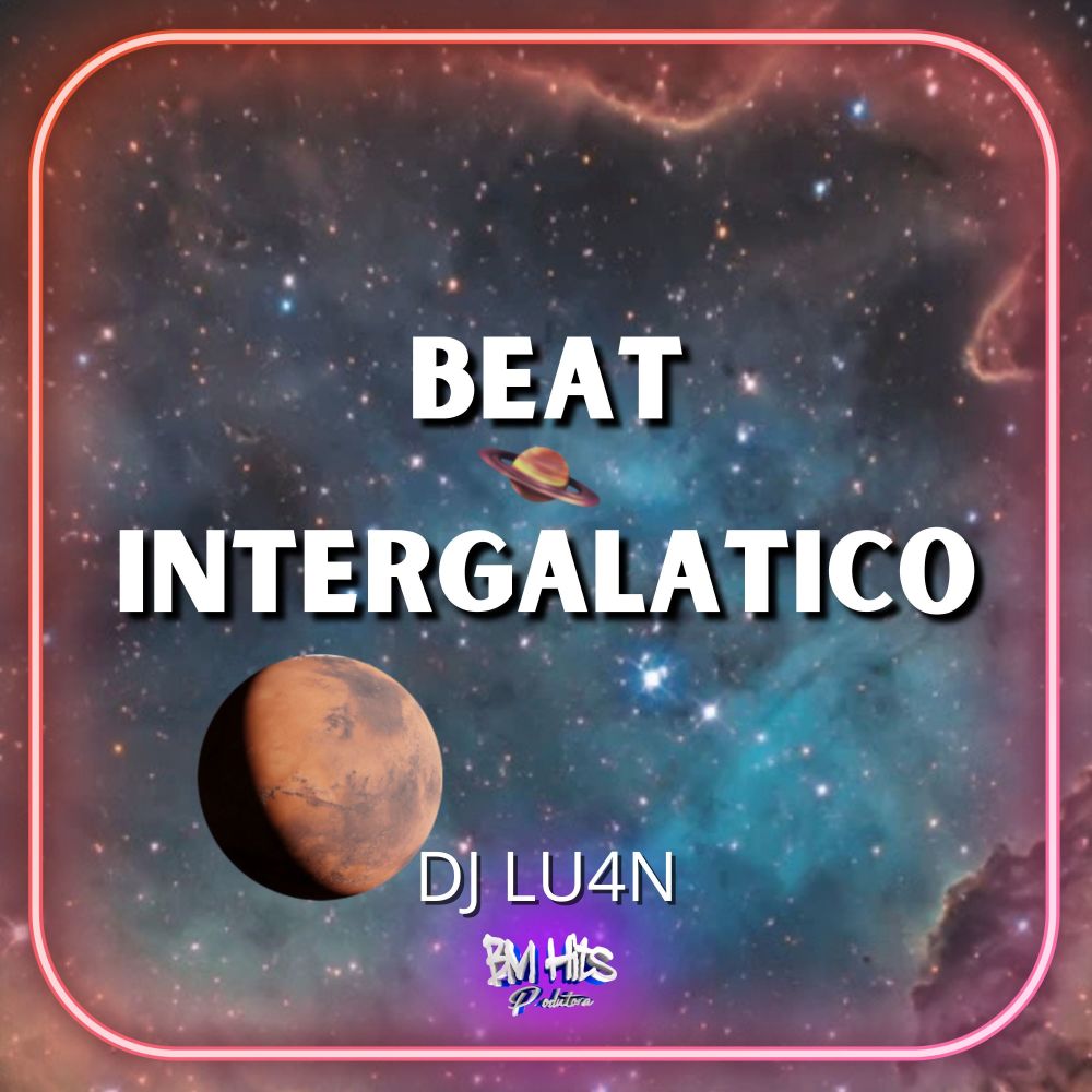 Beat Intergalatico (Explicit)