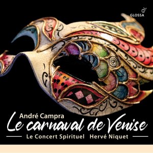 Le Concert Spirituel的專輯Campra: Le carnaval de Venise