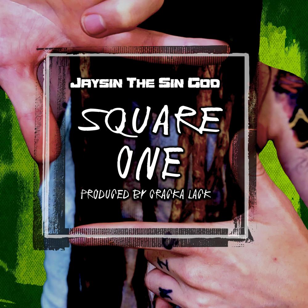 Square One (feat. Cracka Lack) (Explicit)
