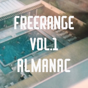 Soul Of Hex的專輯Freerange Almanac Vol 1