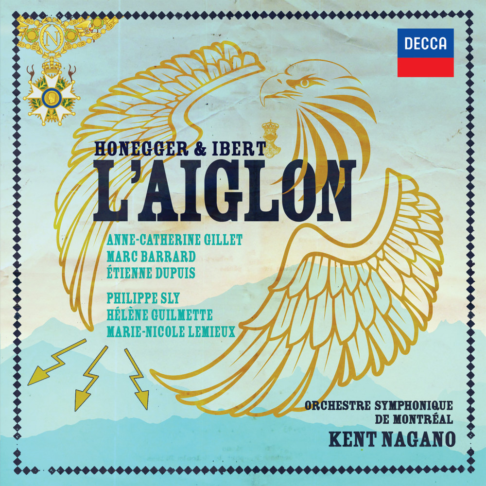 Ibert, Honegger: L'Aiglon / Act 1: Les ailes qui s’ouvrent - Scene 6 (Live)