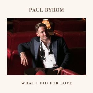 Dengarkan And I Love You So lagu dari Paul Byrom dengan lirik