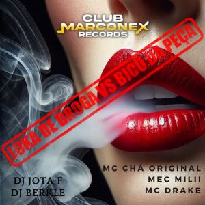 ดาวน์โหลดและฟังเพลง LOKA DE DROGA VS BICO DA PEÇA (Explicit) พร้อมเนื้อเพลงจาก DJ BERKLE