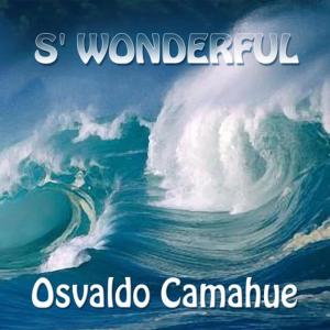 ดาวน์โหลดและฟังเพลง The Man I Love - The Girl I Love พร้อมเนื้อเพลงจาก Osvaldo Camahue