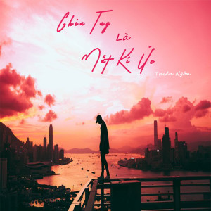 Listen to Chia Tay Là Mất Ký Ức song with lyrics from Thiện Ngôn