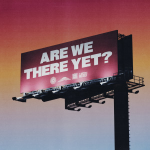 Hillsong United的專輯Are We There Yet? (Expanded Edition)