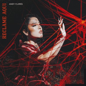 收聽Andy Flores的Reclame Aqui歌詞歌曲