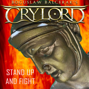 Listen to Stand up and Fight song with lyrics from Boguslaw Balcerak’s Crylord