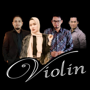 Violin的专辑Katakan Bila Tak Cinta