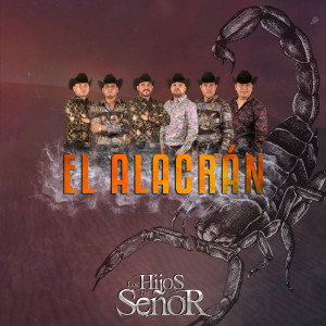 Listen to El Alacran song with lyrics from Los Hijos del Señor