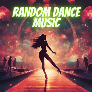 Dance Music的專輯Random Dance Music