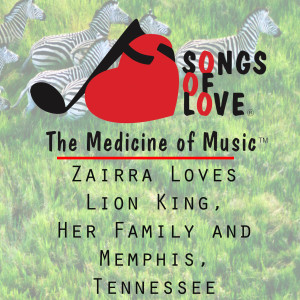 Zairra Loves Lion King, Her Family and Memphis, Tennessee dari R. Cole