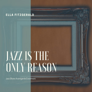 อัลบัม Jazz is the only Reason ศิลปิน Gordon Jenkins and His Orchestra
