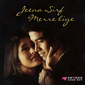 Nadeem Shravan的专辑Jeena Sirf Mere Liye (Original Motion Picture Soundtrack)