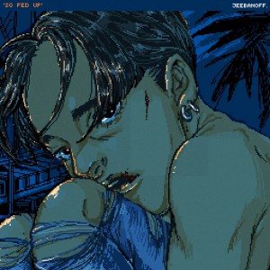 Album so fed up oleh 지바노프
