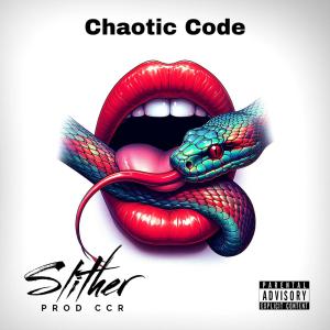 Chaotic Code的專輯Slither (feat. AxIoM)
