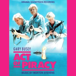 Morton Stevens的專輯Act of Piracy (Original Soundtrack Recording)