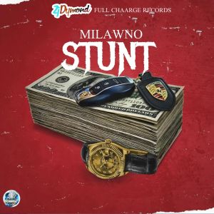 收聽Milawno的Stunt歌詞歌曲