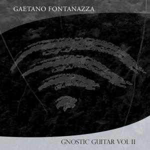 Album Gnostic Guitar Vol. 2 from Gaetano Fontanazza