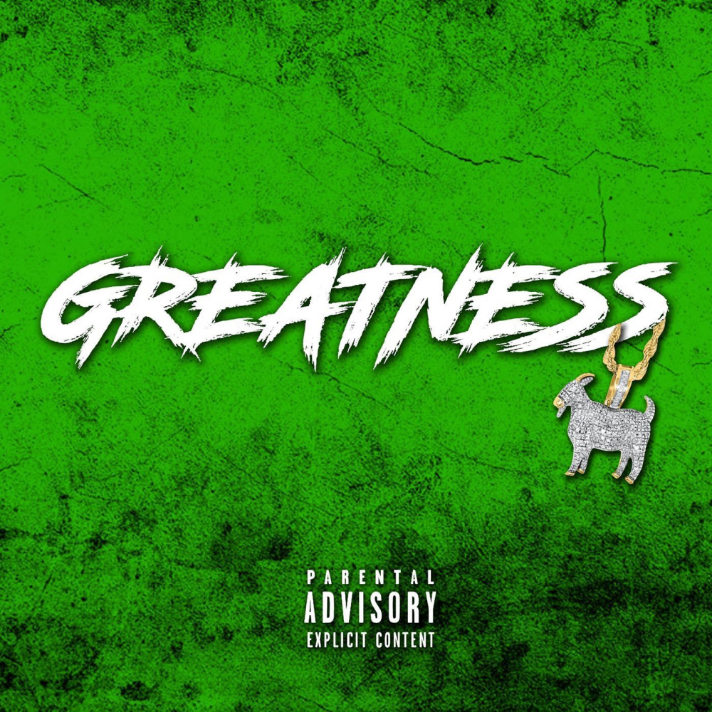 Greatness (feat. GETZH) (Explicit)