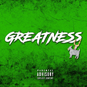 ดาวน์โหลดและฟังเพลง Greatness (feat. GETZH) (Explicit) พร้อมเนื้อเพลงจาก Mo Unknxwn