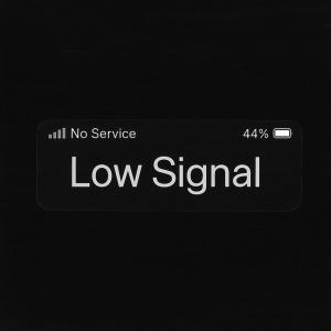 Dengarkan Low Signal (Explicit) lagu dari SkyFVLLS dengan lirik