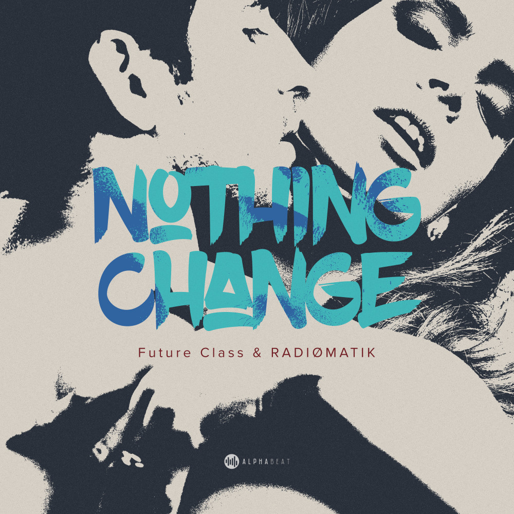 Nothing Change (Radio Edit)