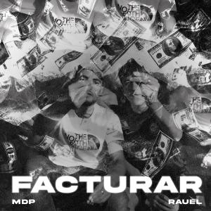 Rauel的專輯Facturar (feat. MDP) (Explicit)