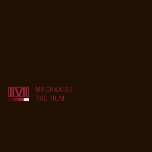 收聽Mechanist的The Hum歌詞歌曲