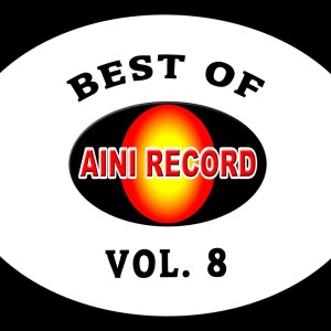 Via Vallen的专辑Best Of Aini Record, Vol. 8