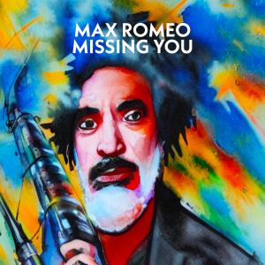 Max Romeo的專輯Missing You