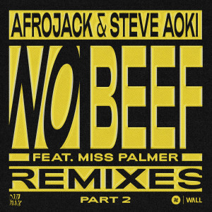 No Beef (feat. Miss Palmer) [REMIXES pt. 2] dari Afrojack