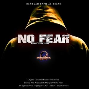 Danejah Official Beats的專輯2024 Dancehall Riddim | No Fear (Instrumental)