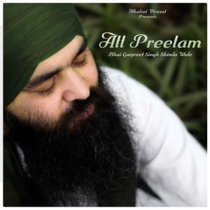 Dengarkan Att Preetam lagu dari Bhai Gurpreet Singh Ji Shimla Wale dengan lirik