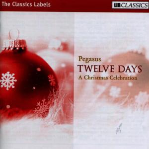 收聽Pegasus的The Twelve Days of Christmas (arr. Andrew Carter)歌詞歌曲