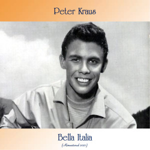 Album Bella Italia (Remastered 2021) from Peter Kraus