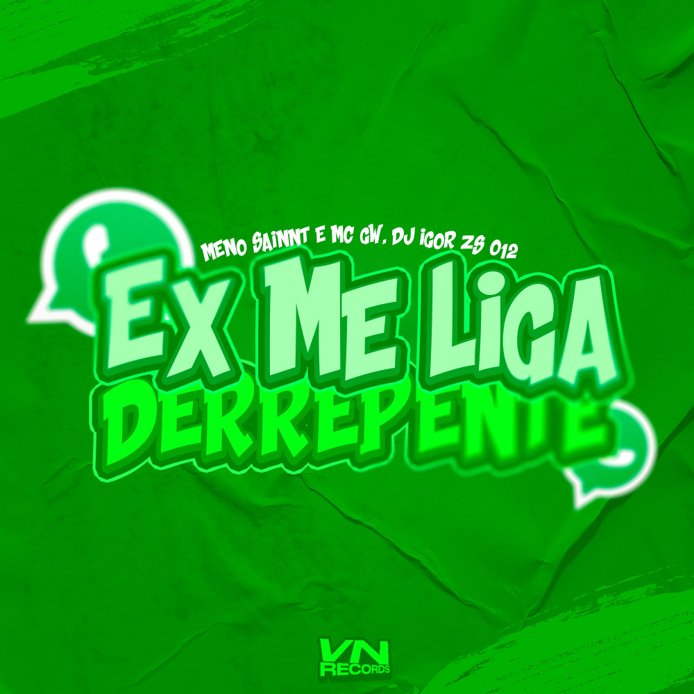 Ex Me Liga Derrepente (Explicit)