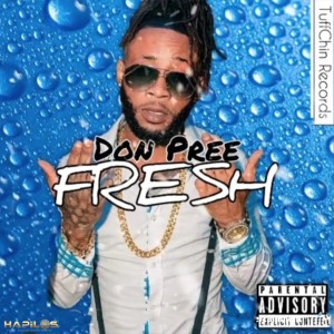 ดาวน์โหลดและฟังเพลง Fresh (Explicit) พร้อมเนื้อเพลงจาก Don Pree