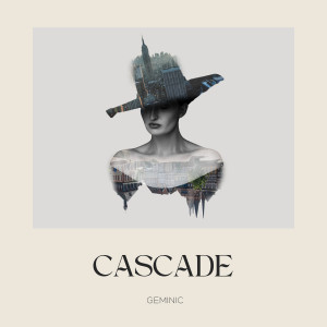 Geminic的专辑Cascade