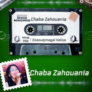 Album Ya Hbibi Ouana liyah from Cheba Zahouania