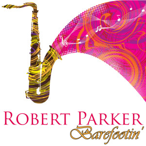 ดาวน์โหลดและฟังเพลง Hot N Cold พร้อมเนื้อเพลงจาก Robert Parker