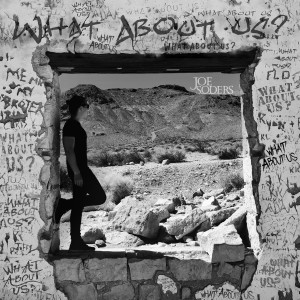 Listen to What About Us? song with lyrics from Joe Soders