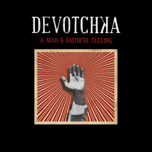 收聽DeVotchKa的Along The Way歌詞歌曲