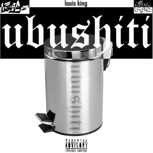 ดาวน์โหลดและฟังเพลง Ubushiti พร้อมเนื้อเพลงจาก Louis King
