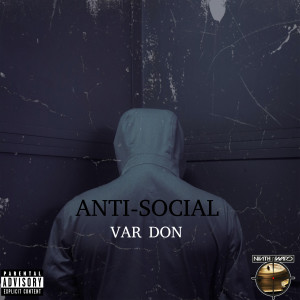 Var Don的專輯Anti-Social