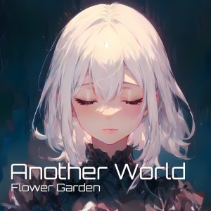 Flower Garden的专辑Another World