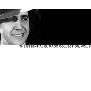 Carlos Gardel的專輯The Essential el Mago Collection, Vol. 8